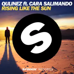 Rising Like the Sun (feat. Cara Salimando) - Single by Qulinez album reviews, ratings, credits