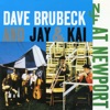 Dave Brubeck and Jay & Kai at Newport (Live), 1956