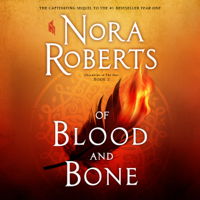 Nora Roberts - Of Blood and Bone: (Chronicles of The One, Book 2) (Unabridged) artwork