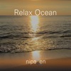 Relax Ocean - Single, 2018