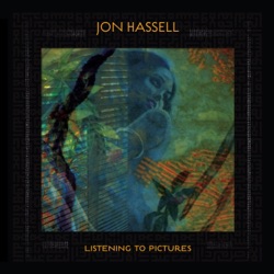 Jon Hassell - Dreaming