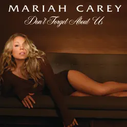 Don't Forget About Us - Single - Mariah Carey