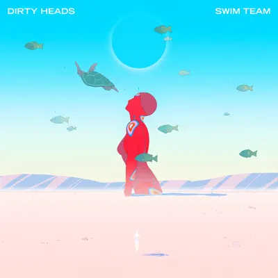 SWIM TEAM - Dirty Heads