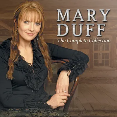 Mary Duff: The Complete Collection - Mary Duff Mary Duff: The Complete Collection - Mary Duff