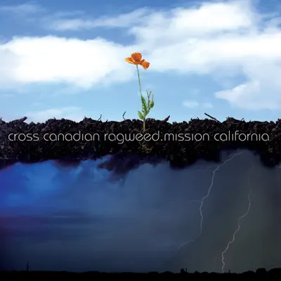 Mission California - Cross Canadian Ragweed