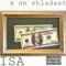 Я не obladaet - Isa lyrics