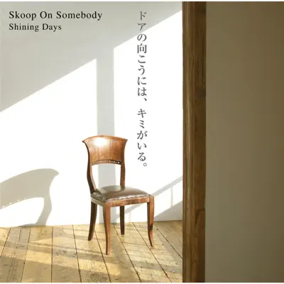 Shining Days - Single - Skoop on Somebody
