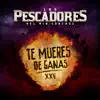 Te Mueres de Ganas - Single album lyrics, reviews, download