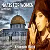Naats For Women - Naats with Duff album lyrics, reviews, download