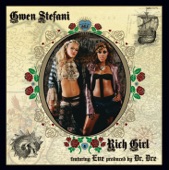 Gwen Stefani - Rich Girl (feat. Eve)