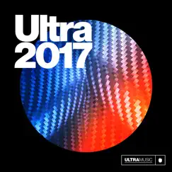 Ultra 2017 by Various Artists album reviews, ratings, credits