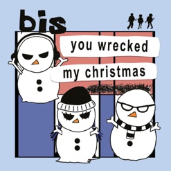 YOU WRECKED MY CHRISTMAS cover art