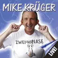 Zweiohrnase (Live) - Mike Krüger