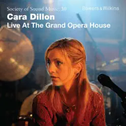 Live at the Grand Opera House (Live) - Cara Dillon