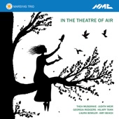 Hilary Tann - In the Theatre of Air: I.-VI.