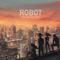 Robot - The Sam Willows lyrics