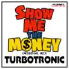 Show Me the Money - Single album lyrics, reviews, download