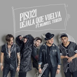 Piso 21 - Déjala Que Vuelva (feat. Manuel Turizo)