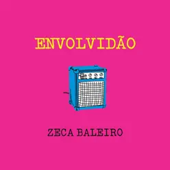 Envolvidão - Single - Zeca Baleiro