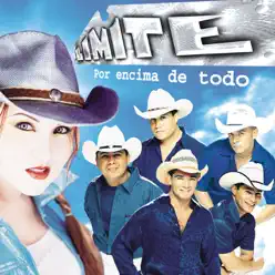 Por Encima de Todo - Grupo Límite