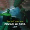 Rekao Mi Tata (feat. Hardy Nimi) - TBRW lyrics