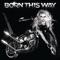 Born This Way - Lady Gaga lyrics