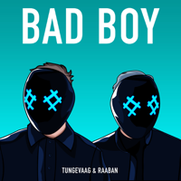 Tungevaag & Raaban - Bad Boy (feat. Luana Kiara) artwork