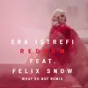 Redrum (feat. Felix Snow) [What So Not Remix] - Single album lyrics, reviews, download