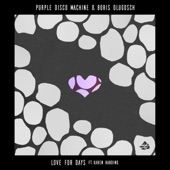 Purple Disco Machine - Love for Days (feat. Karen Harding)