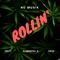 Rollin' (feat. Pelly, Elemental X & Exxe) - Nú Musik lyrics