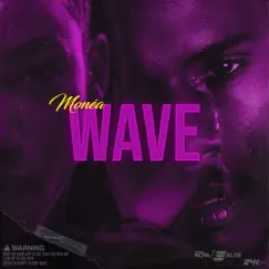Wave - Single by Monéa album reviews, ratings, credits