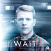 Wait (feat. Loote) - Single