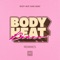 Body Heat Disco (J Paul Getto in da Club Mix) - Body Heat Gang Band lyrics