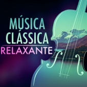 Música Clássica Relaxante artwork