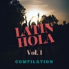 Latin Hola Compilation, Vol. 1