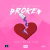 Broken (DjPoohkelly Exclusive) - Single album lyrics, reviews, download