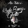 Un Rude Bwoy en el Ghetto