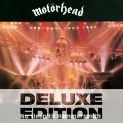 No Sleep 'Til Hammersmith (Live) [Deluxe Edition] - Motörhead
