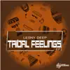 Stream & download Tribal Feelings