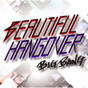 BEAUTIFUL HANGOVER - Single