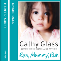 Cathy Glass - Run, Mummy, Run artwork