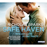 Nicholas Sparks - Safe Haven - Wie ein Licht in der Nacht artwork