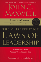 John C. Maxwell - the 21 Irrefutable Laws of Leadership artwork