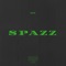 Spazz - Dzh lyrics