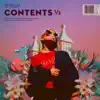 Contents ½ - Single album lyrics, reviews, download