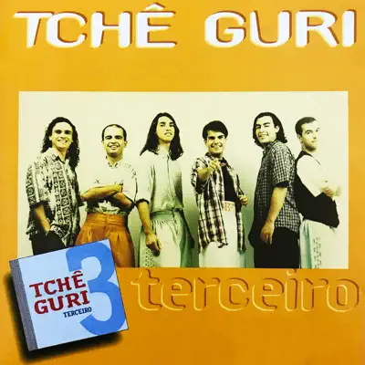 Terceiro - Tche Guri Terceiro - Tche Guri
