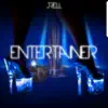 Entertainer - Single album lyrics, reviews, download