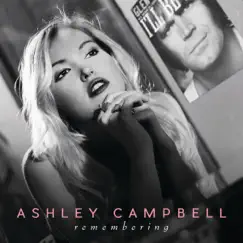 Remembering - Single by Ashley Campbell album reviews, ratings, credits