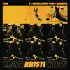 Stream & download Kristi (feat. Denzel Curry, IDK & NickNack) - Single