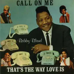 Call On Me - Bobby Bland